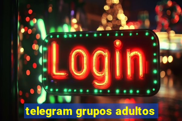 telegram grupos adultos